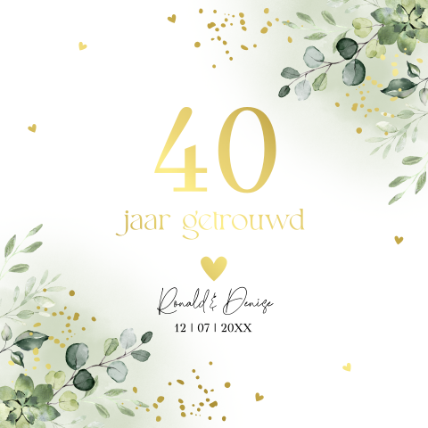 Jubileum uitnodiging 40 jaar getrouwd botanisch groen goudfolie