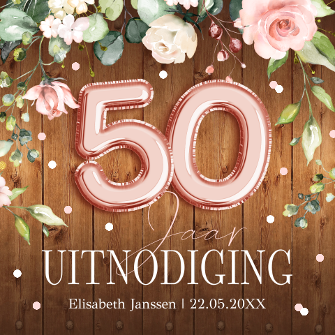 Uitnodiging verjaardag 50 jaar bloemen vrouw ballonnen
