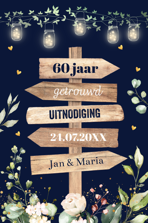 Uitnodiging huwelijk 60 jaar getrouwd houten wegwijzer bloemen