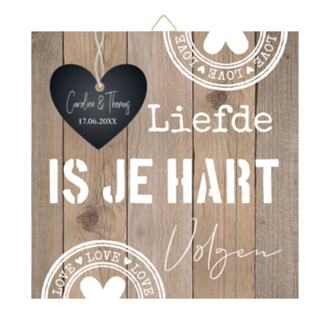 Tegeltje bruiloft houtlook hartje stoer eigen tekst