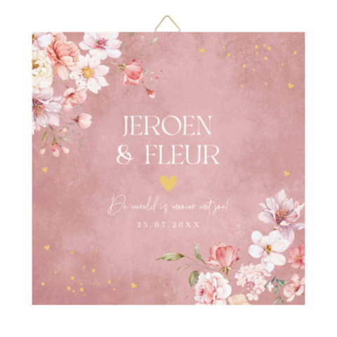 Tegeltje bruiloft roze romantische bloemen eigen tekst