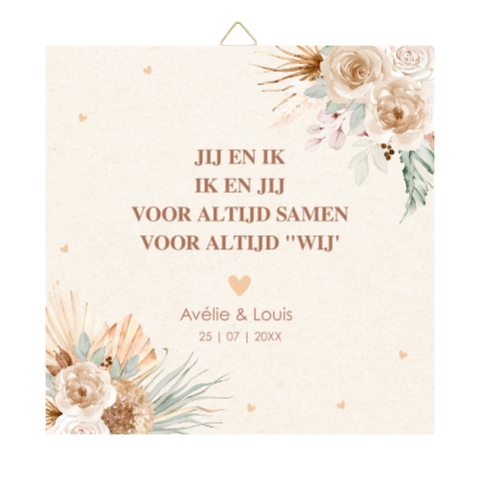 Tegeltje bruiloft bohemian bloemen beige eigen tekst
