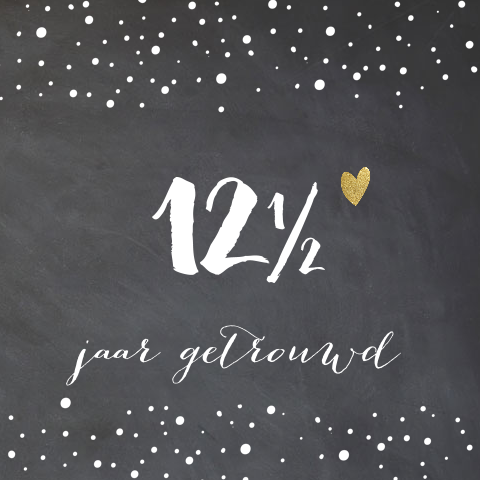12,5 jarig huwelijksuitnodiging krijtbord met handlettering