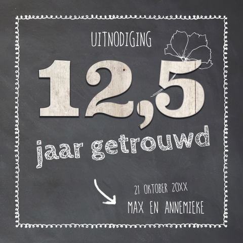 12,5 jarig jubileumkaart krijtbord met hout cijfer