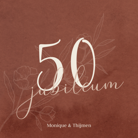 Chique jubileum kaart 50 terra met getekende bloemen