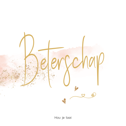 Beterschapskaart wenskaart met roze en goud look