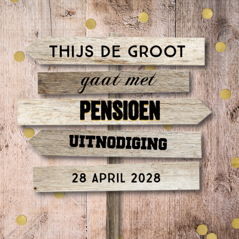 Uitnodiging pensioenfeest met houten bord en confetti