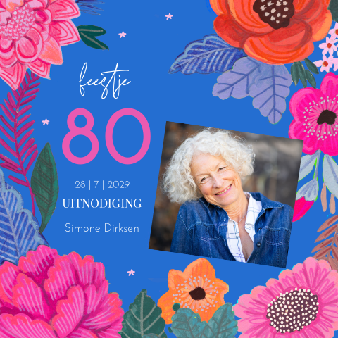 Uitnodiging verjaardag vrouw 80 jaar met gekleurde bloemen