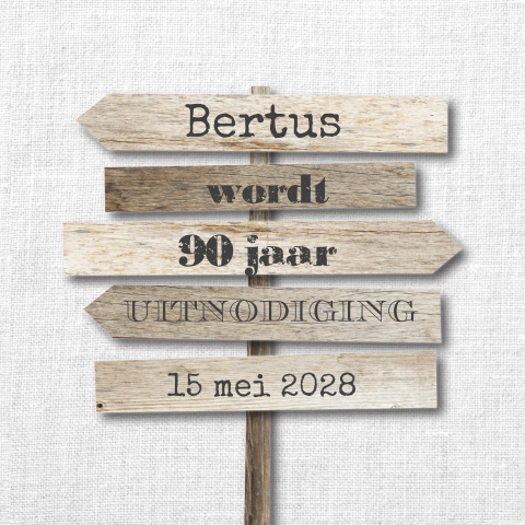 Uitnodiging verjaardag feest man 90 jaar met houten bord