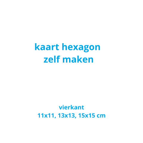 Hexagon vorm kaart zelf maken