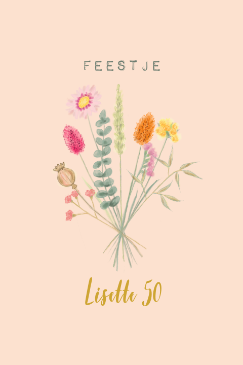 Uitnodiging verjaardag droogbloemen 50 jaar jong