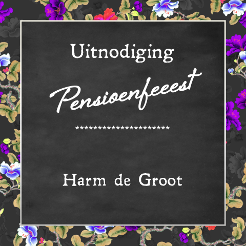 Uitnodiging pensioen met bloemen en krijtbord