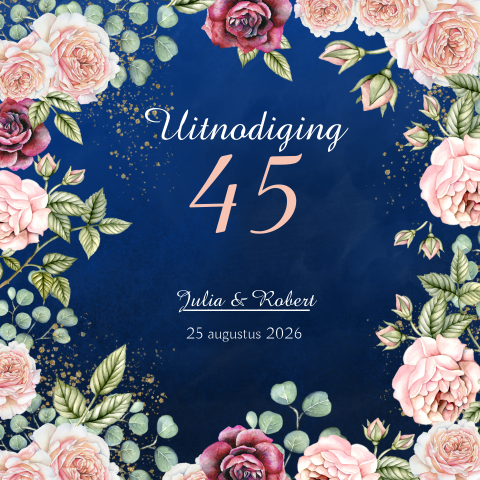 Huwelijksjubileum 45 jaar uitnodiging botanische rozen