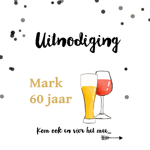 Uitnodiging feest met drankjes verjaardag 60 jaar