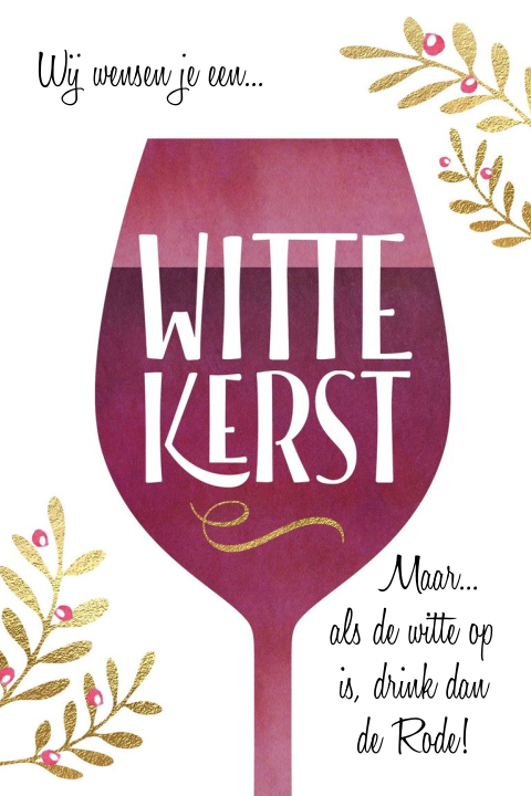 Grappige kerstkaart witte kerst rode wijn