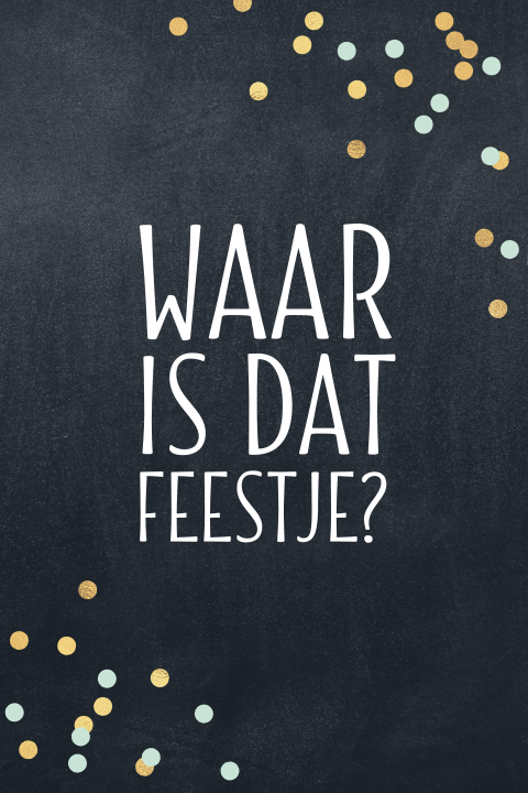 Uitnodiging waar is dat feestje