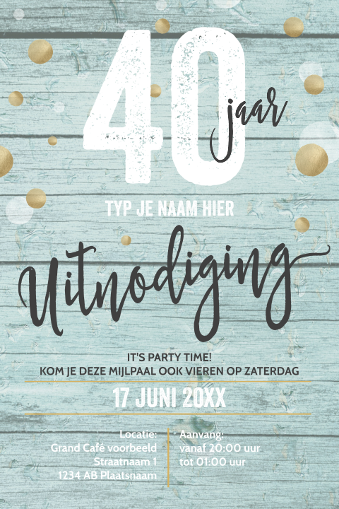 Uitnodiging 40 jaar verjaardag hip mint hout