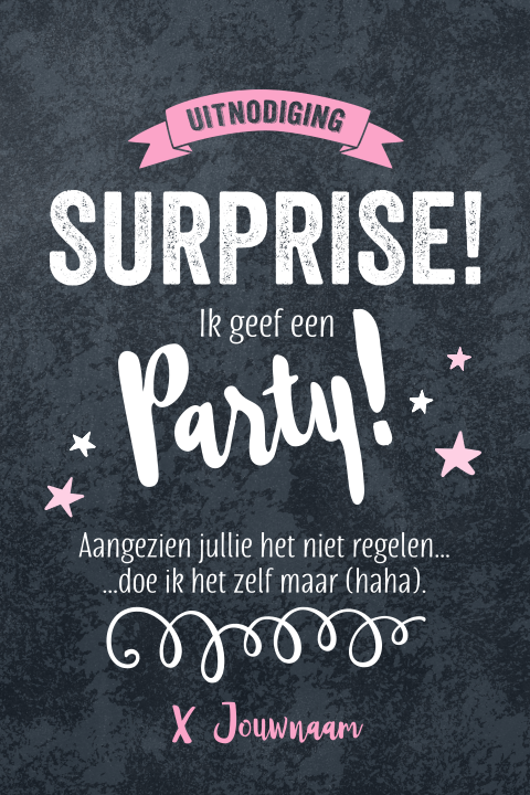 Grappige uitnodigingen ik geef een surprise party!
