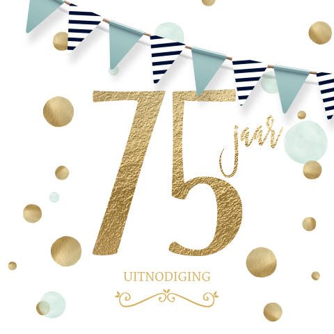 Leuke uitnodiging verjaardag 75 versiering