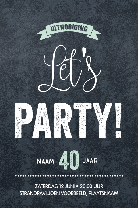 Verjaardag uitnodigingskaart Let's Party krijtbord zwart