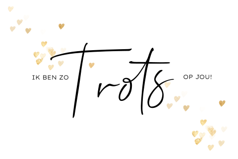 Trots op jou kaart sierlijk gouden hartjes