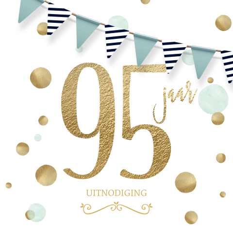 Uitnodiging verjaardag 95 jaar gouden leeftijd