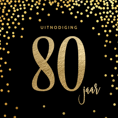 Elegante 80 jaar verjaardag uitnodiging gouden confetti zwart