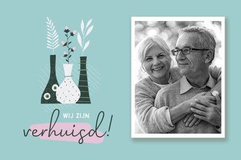 Verhuiskaart bloemen vazen eigen foto