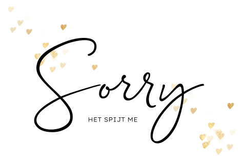 Sorry kaart gouden hartjes stijlvolle typografie