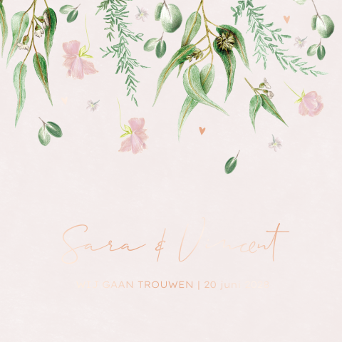 romantische trouwkaart rosegoud folie bloemen en blaadjes