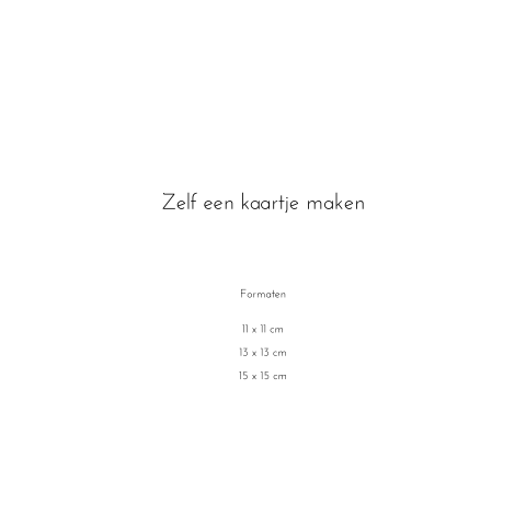 Blanco vierkant kaartje dat je zelf kunt aanpassen