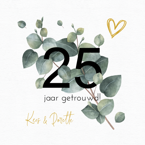 Jubileumkaart 25 jaar getrouwd met eucalyptus