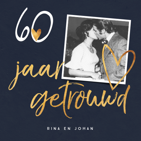 Jubileumkaart 60 jarig huwelijk stijlvol met goud