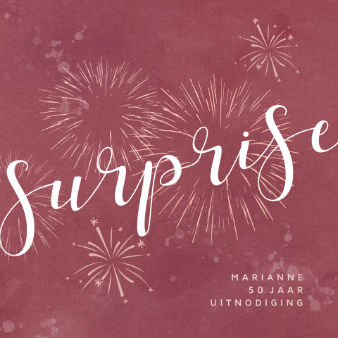 Surprise uitnodigingskaart 50 jaar met vuurwerk