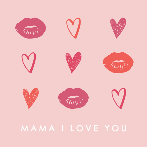 Wenskaart mama i love you