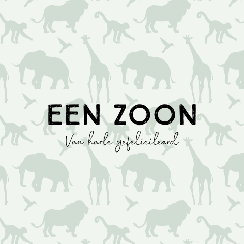 Wenskaart geboorte zoon met jungle dieren