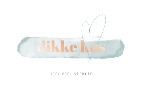 Wenskaart sterkte met watercolour en rosefolie