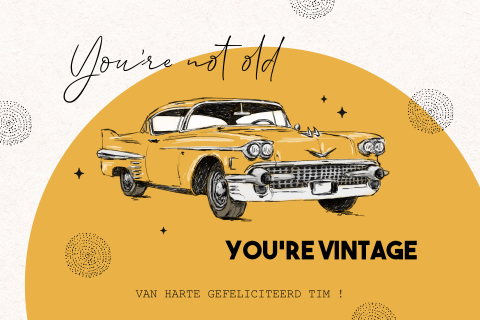 Wenskaart voor verjaardag man met oldtimer