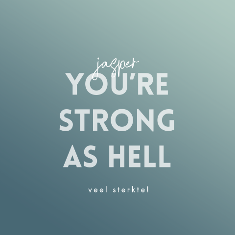 Wenskaart met quote you are strong