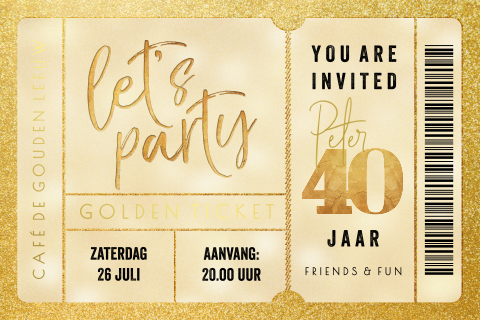 Uitnodiging verjaardag 40 jaar gouden ticket
