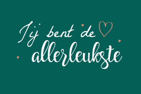 wenskaart jij bent de liefste