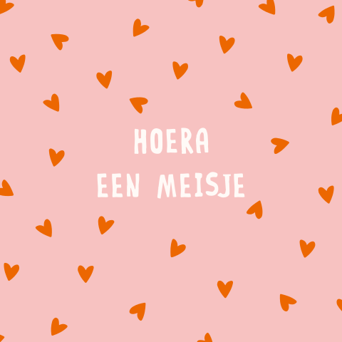 Wenskaart hoera een meisje met hartjes