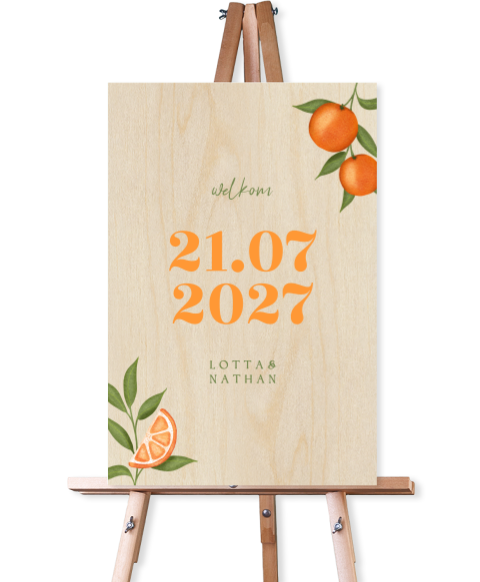 Welkomstbord bruiloft van hout met sinaasappels