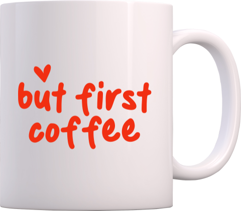 Mok But first coffee aanpasbaar