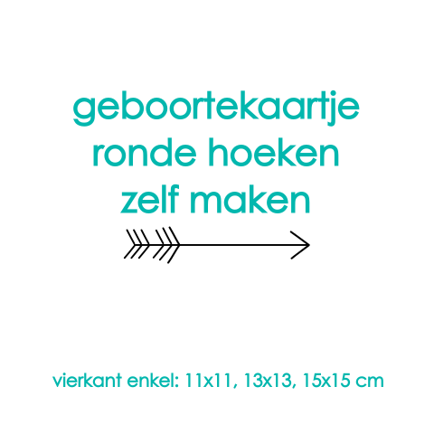 Enkel blanco en vierkant geboortekaartje ronde hoek maken