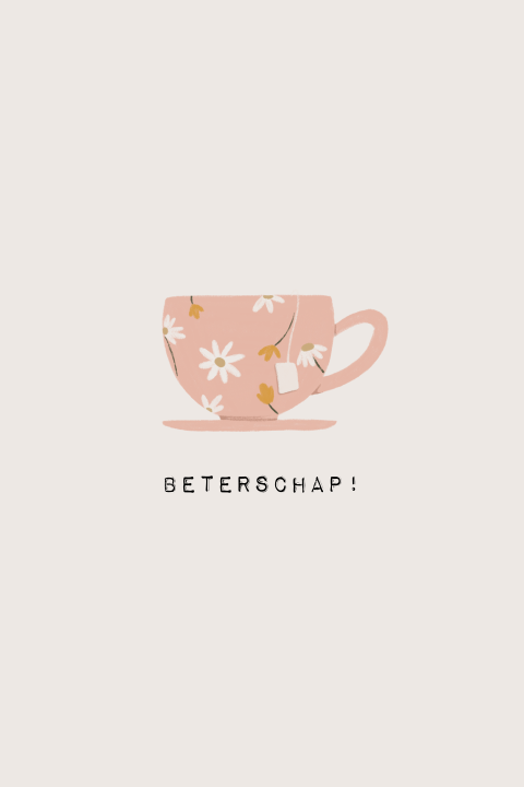 Wenskaart beterschap kopje thee