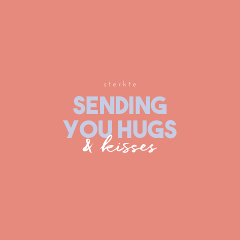 Sterkte wenskaart ‘sending you hugs & kisses’