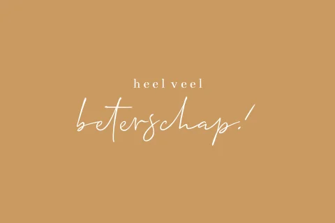Wenskaart 'heel veel beterschap'