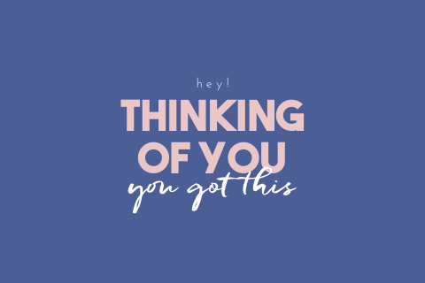 Wenskaart zomaar ‘Thinking of you, you got this’