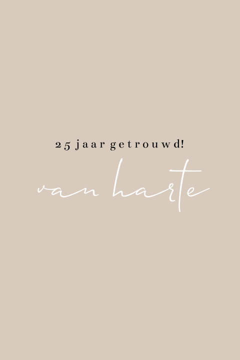 Wenskaart 25 jaar getrouwd zilveren huwelijk